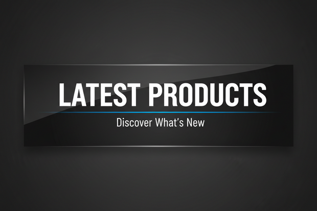Check Out Our Latest Products!